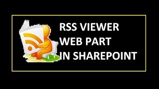 RSS Viewer Webpart In SharePoint