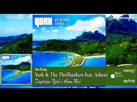 York & The Thrillseekers feat. Asheni - Daydream (York's Album Mix)