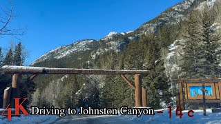 Driving to Johnston Canyon-4K Canada, Alberta