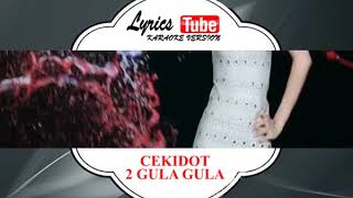 Download lagu Lagu Karaoke 2 GULA GULA - CEKIDOT (DANGDUT) mp3