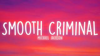 Michael Jackson - Smooth Criminal (Lyrics)