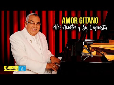 Alci Acosta Y Su Orquesta - Amor Gitano (Video Letra) | Discos Fuentes