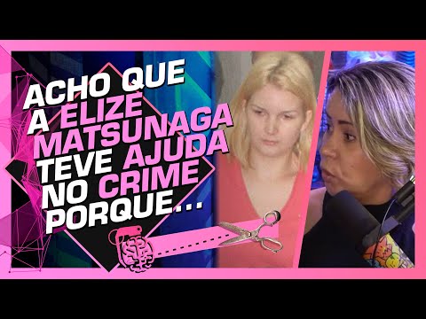 RECONSTRUCTION OF THE ELIZE MATSUNAGA CRIME - TELMA ROCHA, EDU TACHLITSKY and LEANDRO LOPES