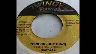 Hawkeye – Gynecology (Katash Riddim)