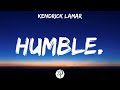 Kendrick Lamar HUMBLE Lyrics