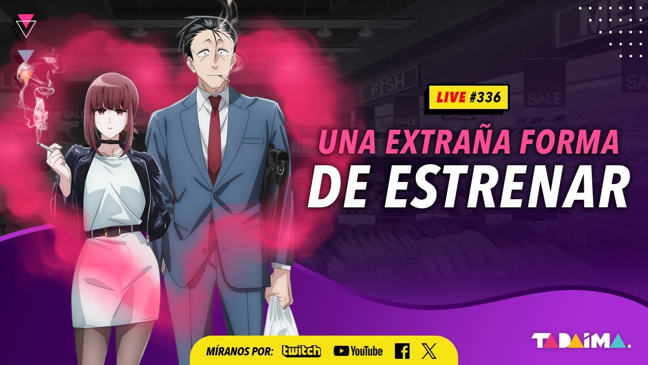 Tadaima LIVE 336 |  ¡Avisen que ya van a empezar los estrenos!