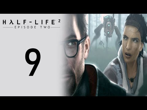 Half-Life 2: Episode Two playthrough pt9 - G-Man Returns!