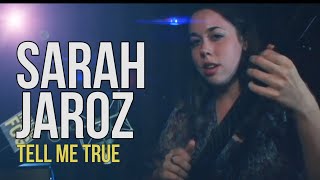 Sarah Jarosz &quot;Tell Me True&quot;