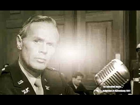 Judgment at Nuremberg 1961: "As Educated Adults …"