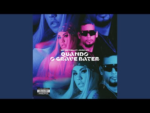 Quando o Grave Bater
