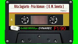 Download lagu Rita Sugiarto - Pria Idaman - [ O. M. Soneta ] mp3