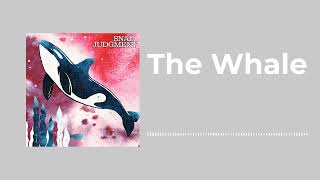 Download lagu The Whale - Snap Judgment mp3
