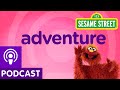 Sesame Street Adventure Word On The Street Podcast