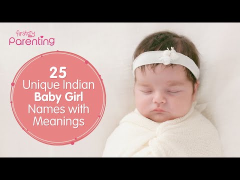 Unique Indian Names for Girl Babies With Meanings