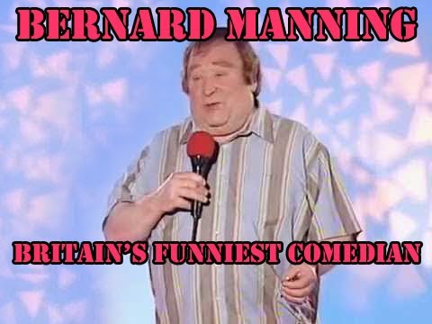 Bernard Manning - Britain's Funniest Comedian