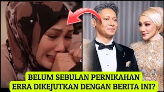 Download lagu Gempar! Baru sahaja di ulit bahagia Erra tak sangka ini yang berlaku? 😭 mp3