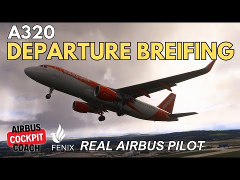 How Real Airbus Pilots Brief for Departure | A320 MSFS 2024 Guide