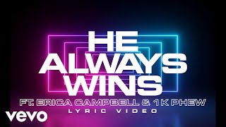 Video thumbnail of "He Always Wins (Official Lyric Video)"
