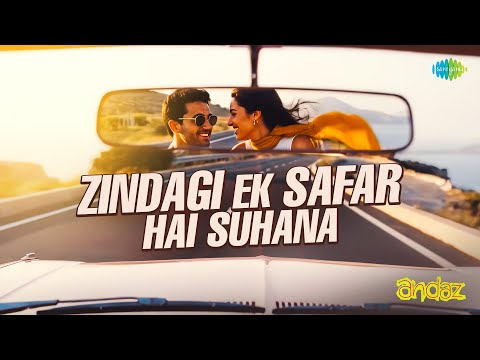 Zindagi Ek Safar Hai Suhana | Andaz |  Kishore Kumar |  Shankar-Jaikishan