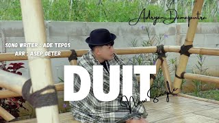 Download lagu ADRYAN DAMAPUTRA - DUIT (  MUSIK VIDEO ) mp3