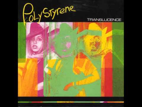 Poly Styrene - Dreaming