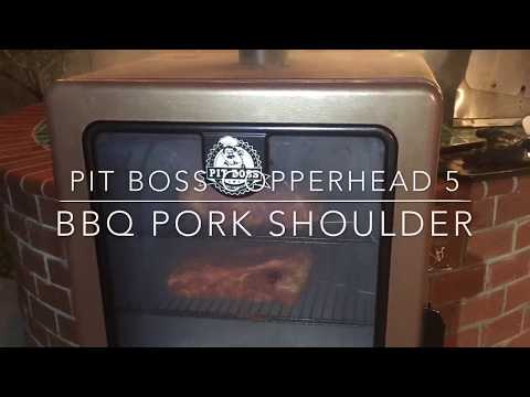Pit Boss Copperhead 5 - Smoked Pork Shoulder