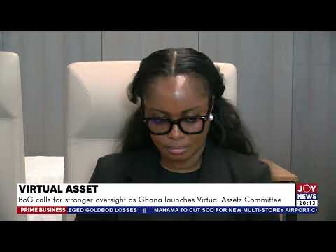 BoG calls for stronger oversight as Ghana launches Virtual Assets Committee | The Pulse (25-8-26)