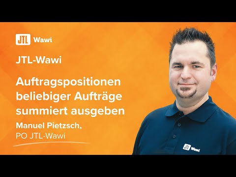 Auftragspositionen beliebiger Aufträge summiert ausgeben {JTL-Lösungen}