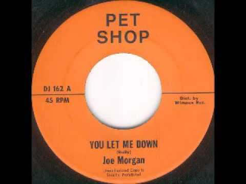 Joe Morgan - You Let Me Down [197x]