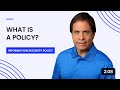 What Is A Policy
