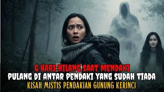 Download lagu 6 HARI HILANG DI GUNUNG KERINCI, PENDAKI TIDAK SADAR SEDANG DI TOLONG PENDAKI LAIN YANG SUDAH WAFAT mp3