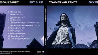 &quot;All I Need&quot; Townes Van Zandt