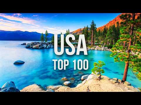 100 Best Places to Visit in the USA