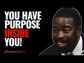Make Your Purpose Happen - Les Brown