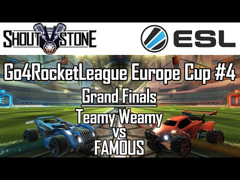 ESL Go4RocketLeague Europe Cup #4 - Grand Finals: Teamy Weamy vs. FAMOUS