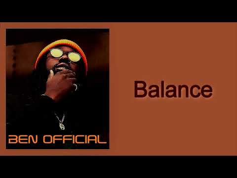 Ben Official - Balance [Lyrics on screen]