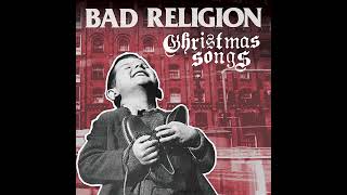 Download lagu Bad Religion – Christmas Songs [Full Album Stream] mp3