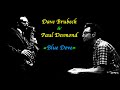 DAVE BRUBECK & PAUL DESMOND - «Blue Dove» (1975)