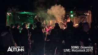 Colors of Autumn - LIVE 23.09.2017 (Drowning)