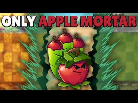 Can A MAX Level Apple Mortar Solo ALL of PvZ2?