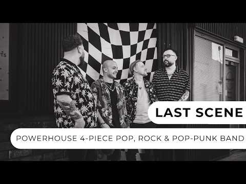 Last Scene - Powerhouse 4-Piece Band
