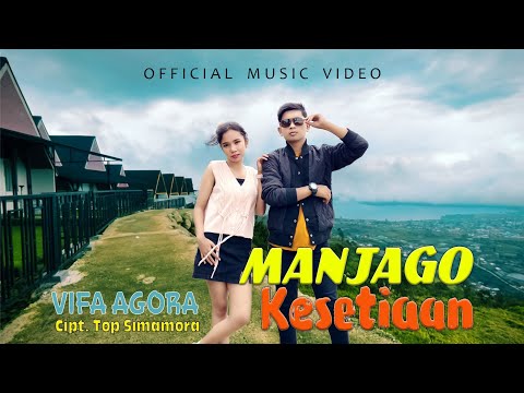 Manjago Kesetiaan - Vifa Agora (Official Music Video) 