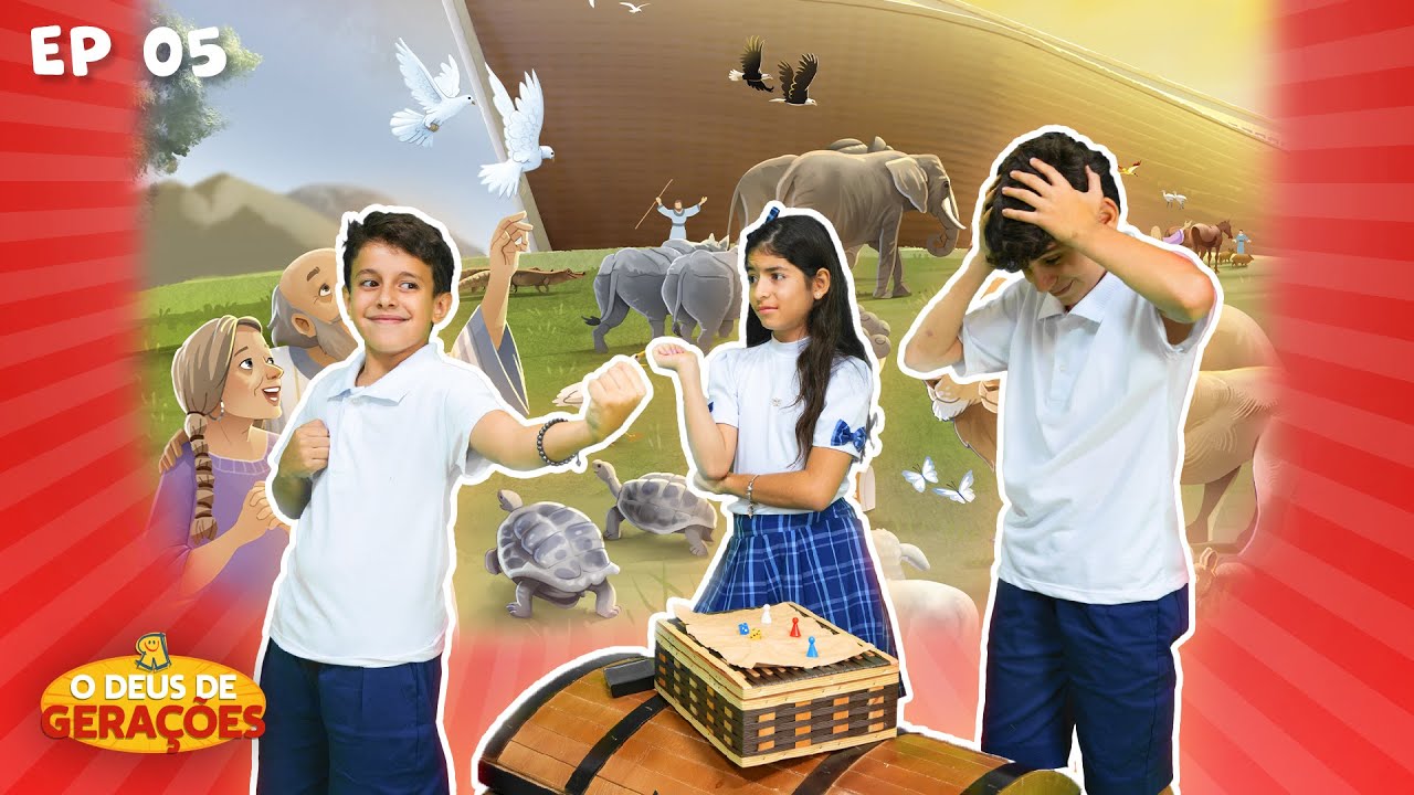 Deus salva noé e sua família | EP. 05 | O DEUS DE GERAÇÕES
