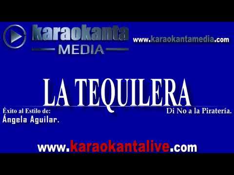 La tequilera Karaoke estilo Ángela Aguilar