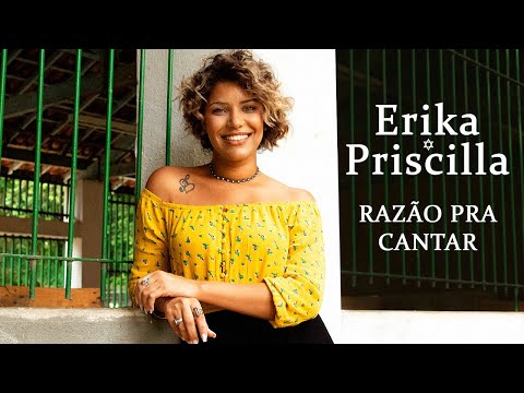 Razão Pra Cantar - Erika Priscilla