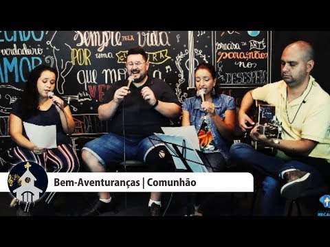 BEM AVENTURANÇAS - COM. RECADO (6º Domingo - Ano C, Todos os Santos e Finados) - CATÓLICA