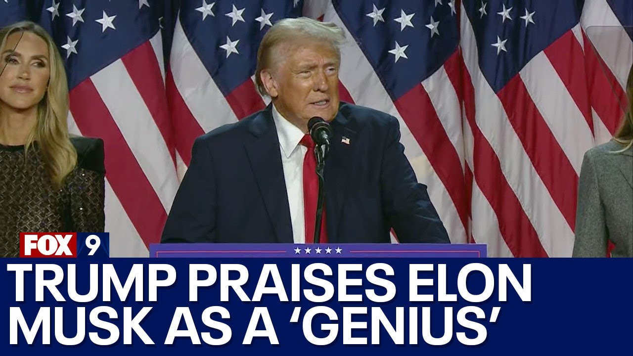 Trump praises Elon Musk as a 'genius' in victory speech