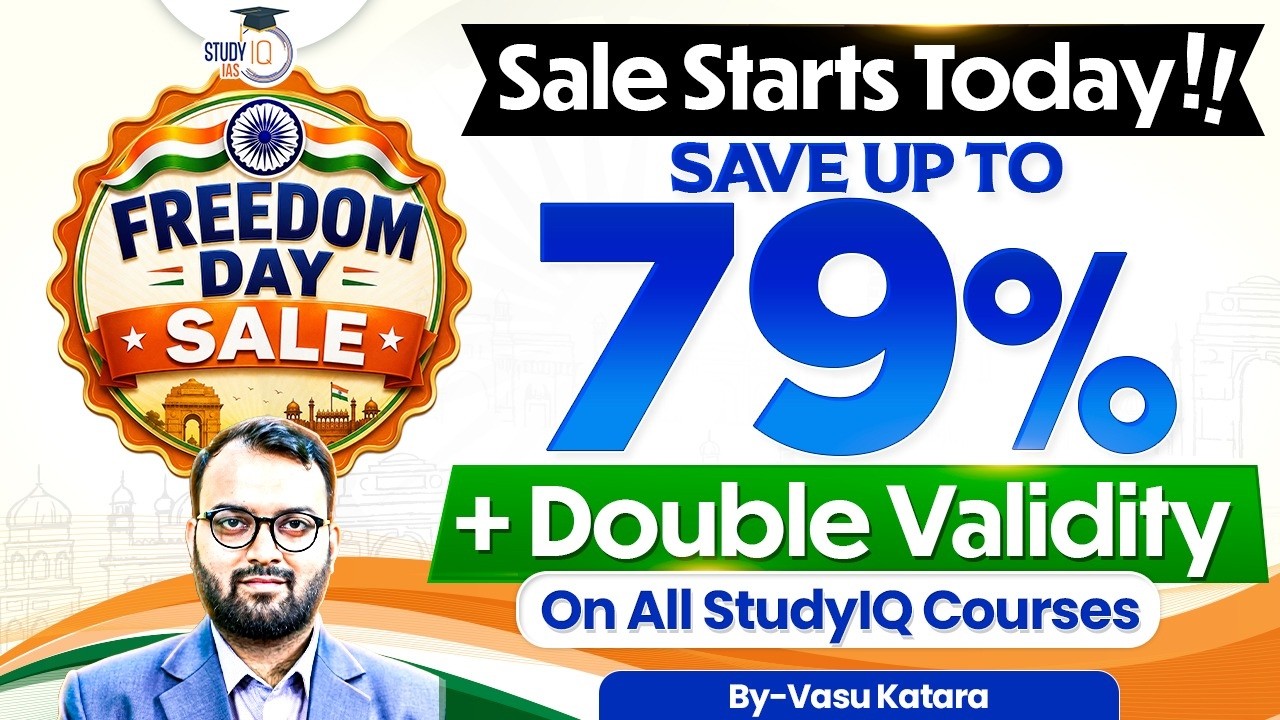 Freedom Day Sale Starts Today! | 79% OFF + Double Validity on StudyIQ Courses | Vasu Katara