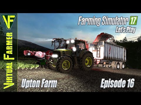 Upton Farm, Episode 16: Harvesting Sugarbeet | Let's Play Farming Simulator 17