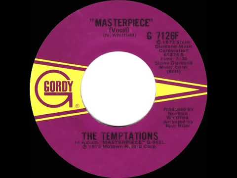 1973 HITS ARCHIVE: Masterpiece - Temptations (stereo 45 single version--#1 R&B hit)